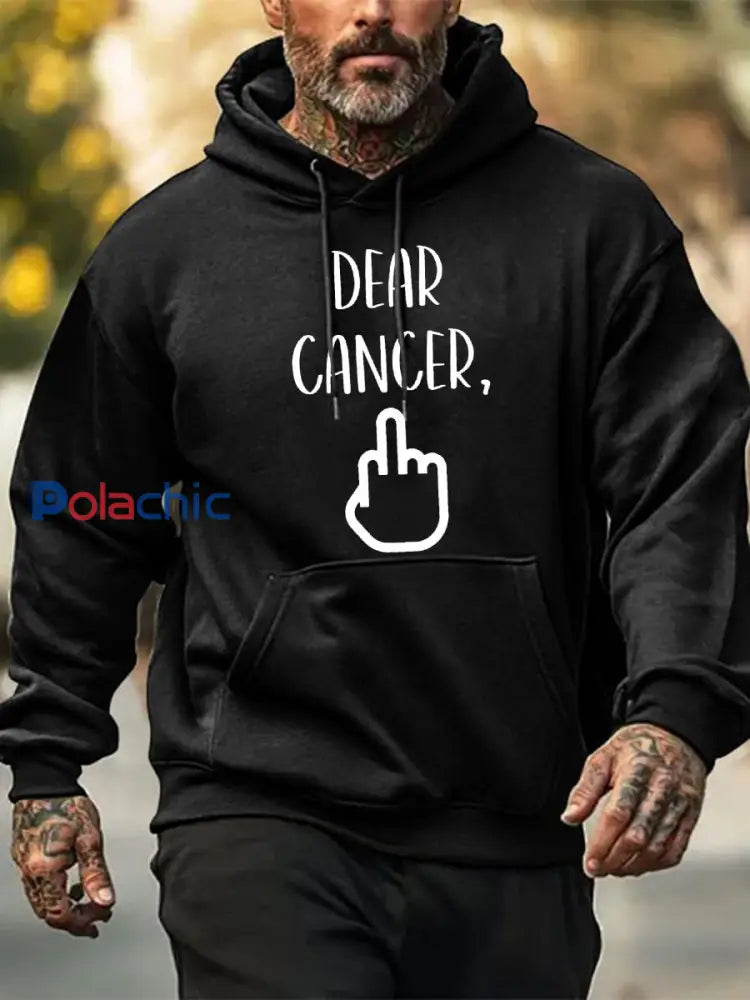 Cher cancer des hommes vous avez choisi le mauvais sweat shirts de chienne