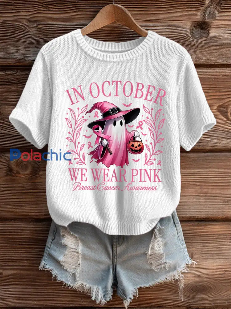 En octobre des femmes nous portons rose rose Halloween fantôme impression Cancer du sein sensibilisation Tee Blanc / S