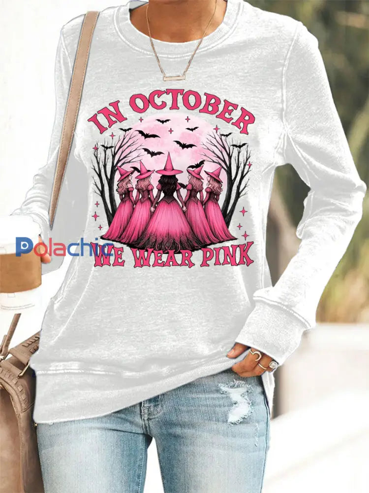 En octobre des femmes nous portons rose rose Halloween sorcière impression cancer du sein sensibilisation Sweatshirt
