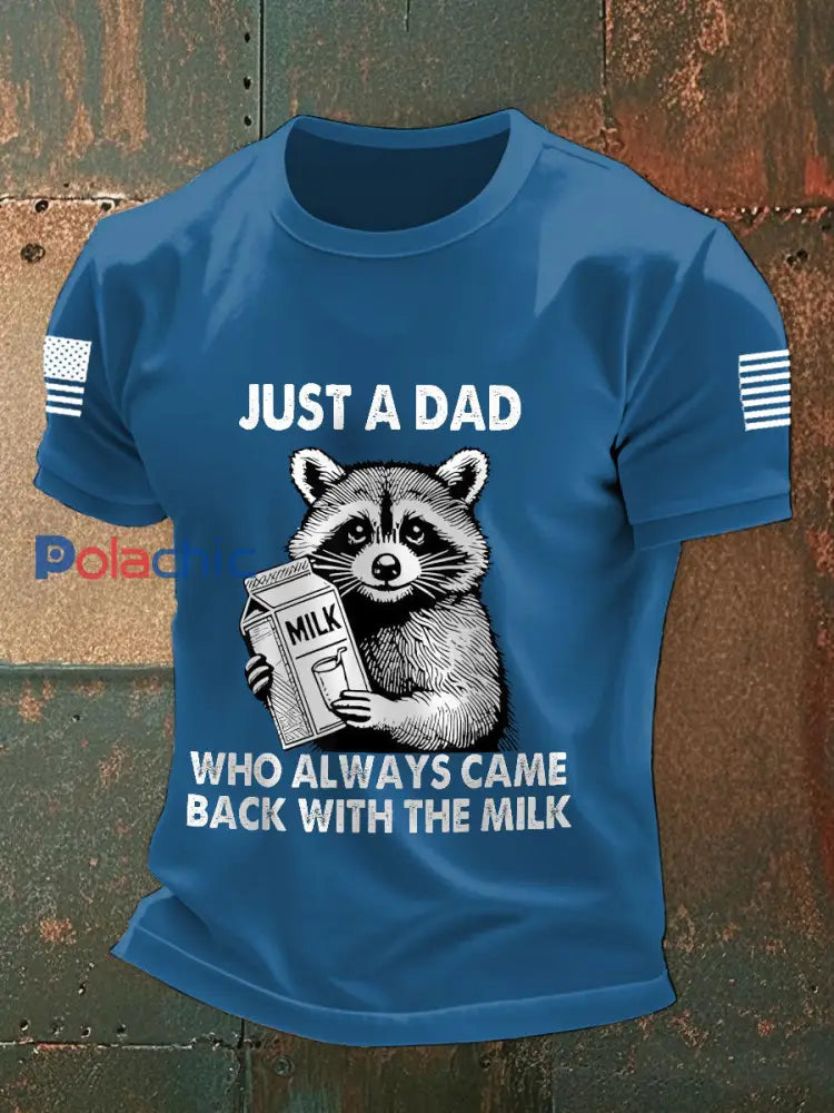 Hommes Juste un papa qui est toujours revenu avec le lait T-shirts bleu / S