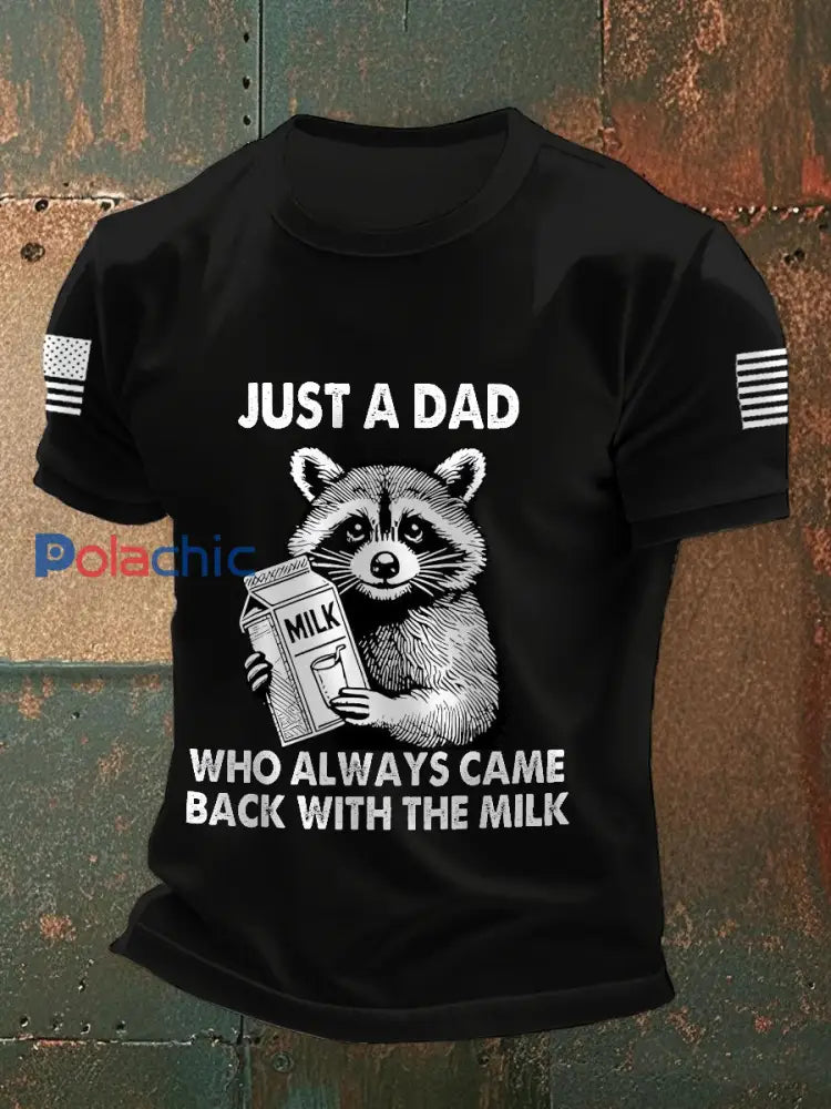 Hommes Juste un papa qui est toujours revenu avec le lait T-shirts noir / S