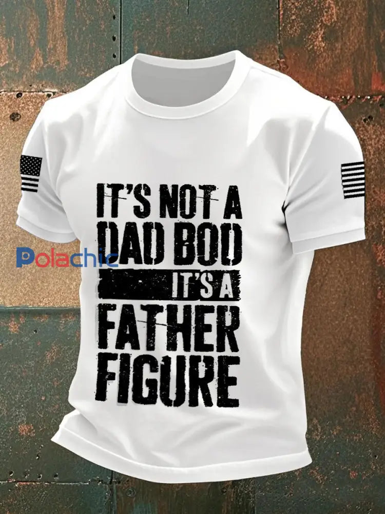 Men’s It’s Not A Dad Bod It’s A Father Figure T-shirts blanc / S