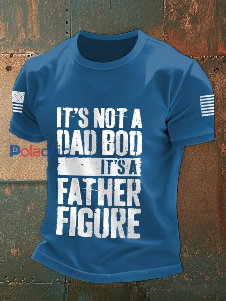 Men’s It’s Not A Dad Bod It’s A Father Figure T-shirts bleu / S