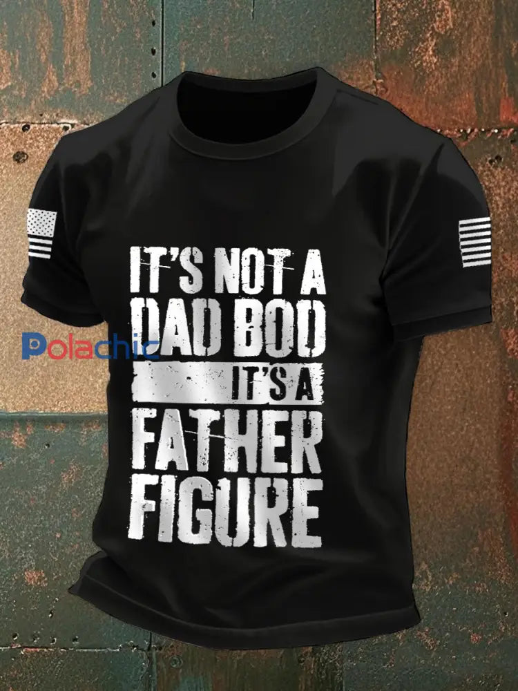 Men’s It’s Not A Dad Bod It’s A Father Figure T-shirts noir / S