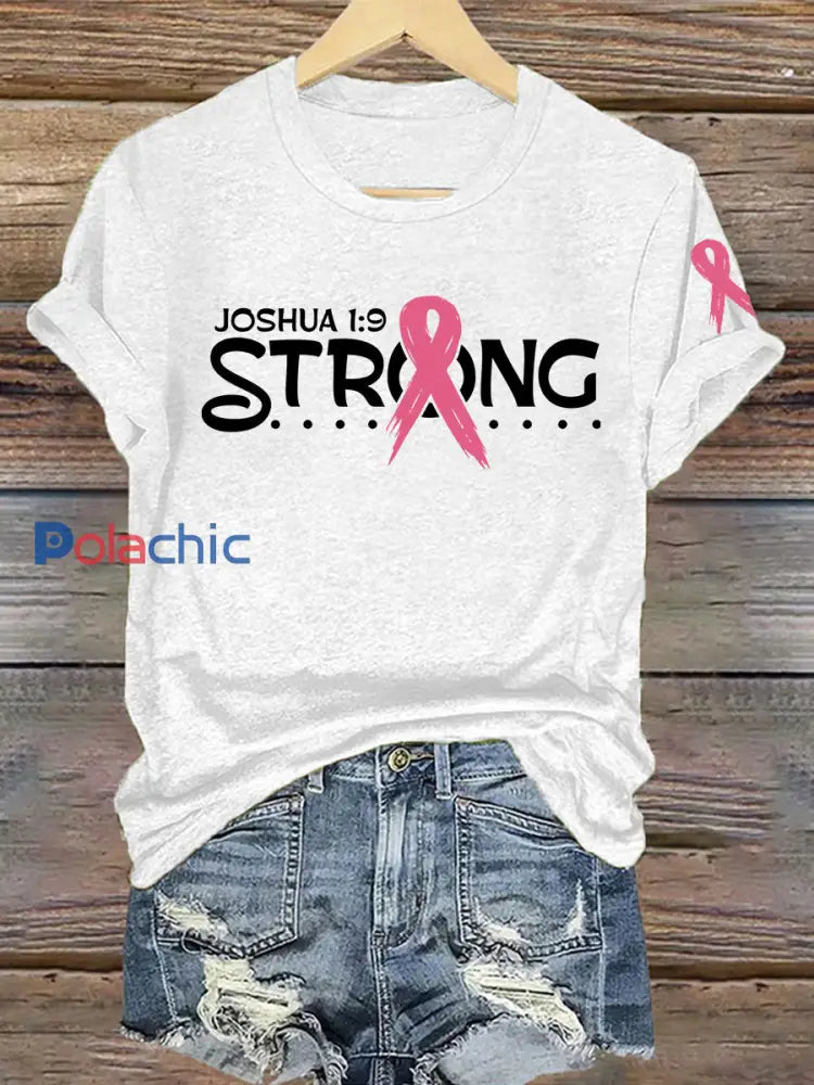 Sensibilisation au cancer du sein des femmes Strong Joshua 1:9 T-Shirt Blanc / S