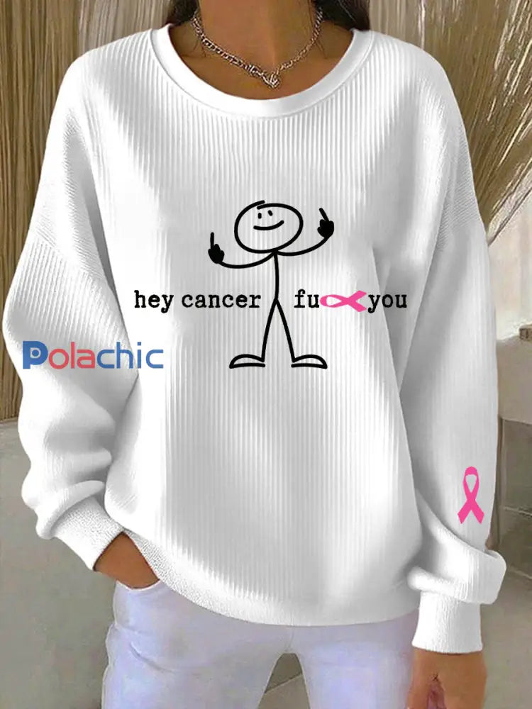 Sweatshirt Hey Cancer Print Femme Blanc / S