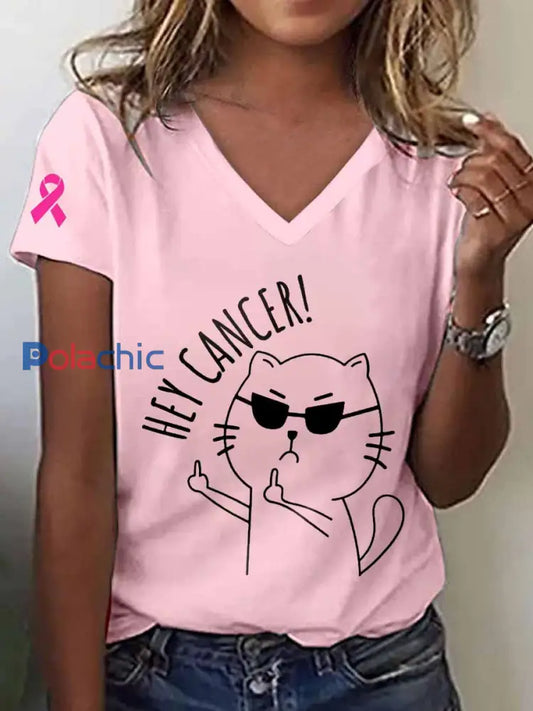 T-shirt à col en V pour femmes Hey Cancer Print Breast Cancer Rose / S