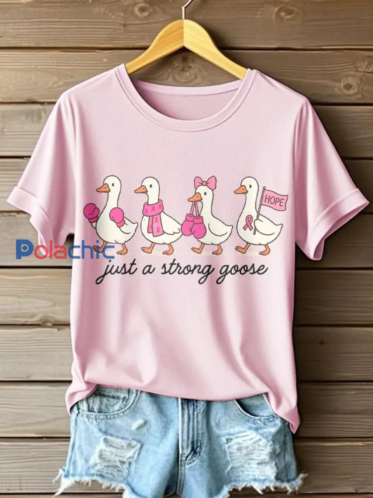 T-shirt de sensibilisation au cancer du sein à imprimé Just A Strong Goose Femme Rose Clair / S
