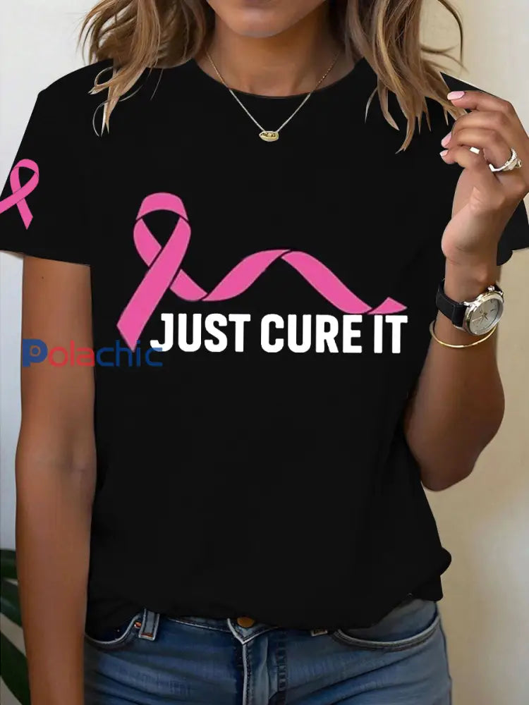 T-shirt de sensibilisation au cancer du sein pour femmes Just Cure It Noir / S