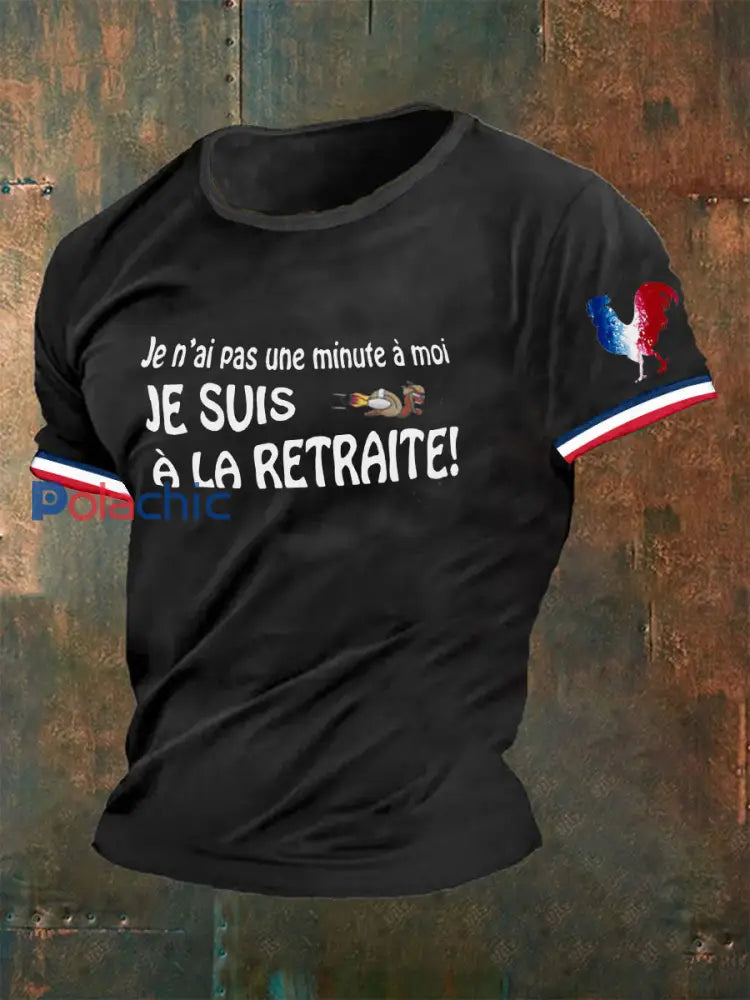 T-shirt e nai pas une minute à moi je suis à la retraite pour homme Noir / S