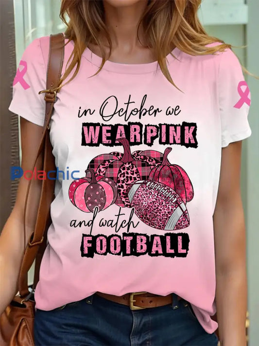 T shirt Femme En Octobre Nous Portons Rose Et Montre Football À Manches Courtes Rose / S