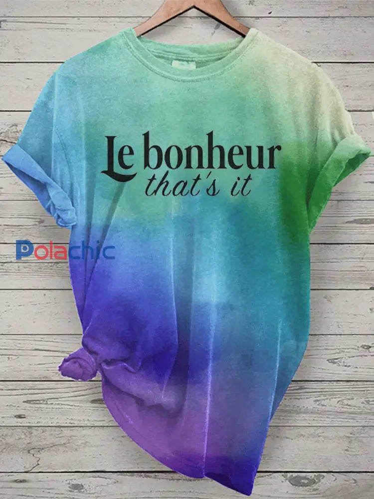 T-shirt Le bonheur c’est tout pour femme C / S