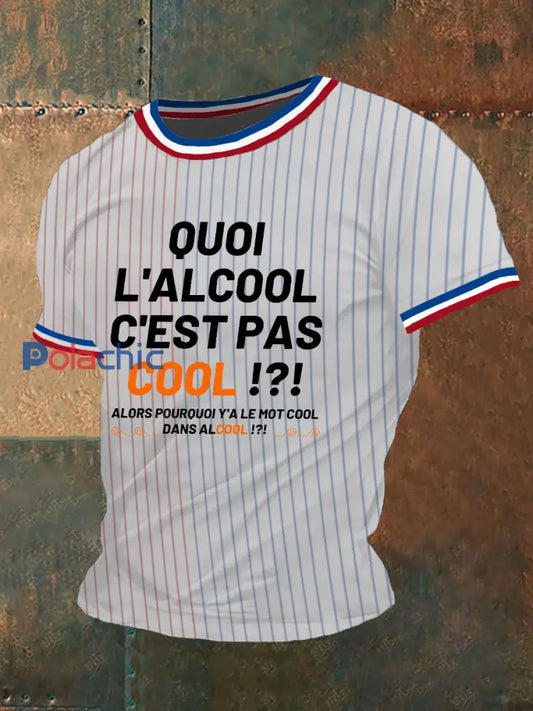 T-shirt manches courtes Quoi L’Alcool C’est Pas Cool Homme Blanc / S