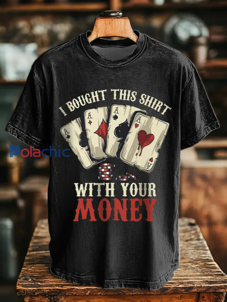 Tee shirts unisexe j’ai acheté cette chemise avec ton argent Noir / S