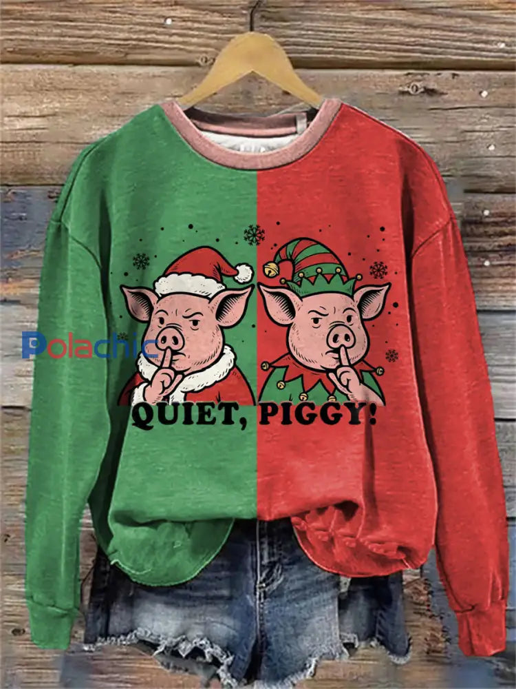 Ce petit cochon des femmes ne sera pas calme drôle cadeau de Noël pour les manifestants Sweatshirt comme image / S