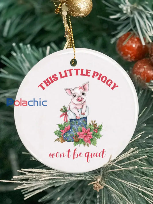 Ce petit cochon ne sera pas ornement décoratif acrylique de Noël tranquille Blanc / ONE