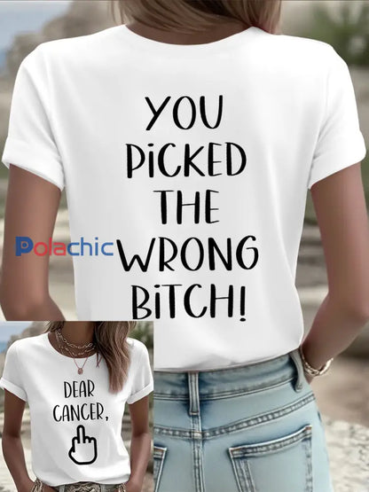 Cher cancer des femmes vous avez choisi la mauvaise chienne T shirts Blanc / S