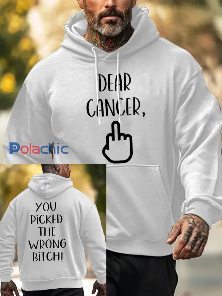 Cher cancer des hommes vous avez choisi le mauvais sweat shirts de chienne blanc / S