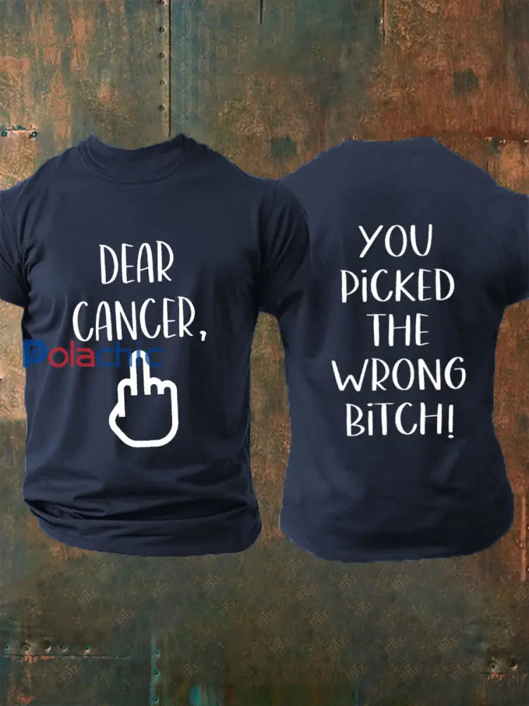 Hommes Cher cancer vous avez choisi la mauvaise chienne T shirts Bleu Marine / S