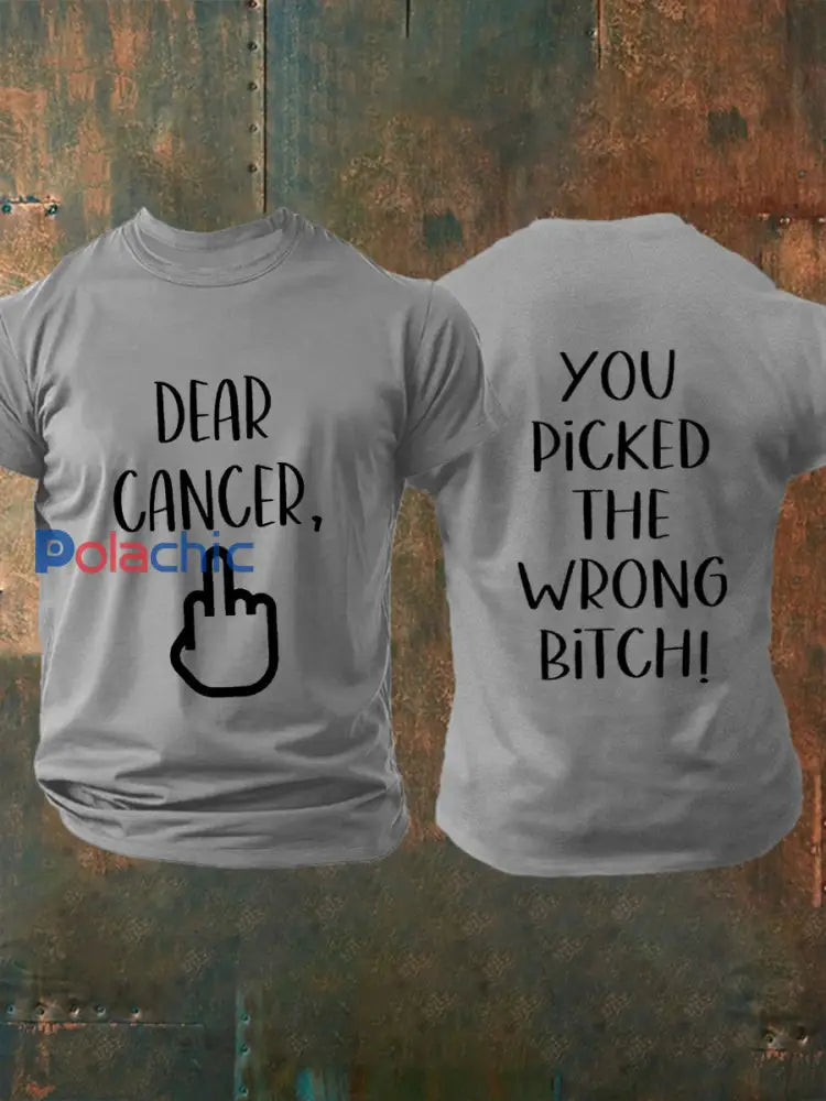 Hommes Cher cancer vous avez choisi la mauvaise chienne T shirts Gris Clair / S