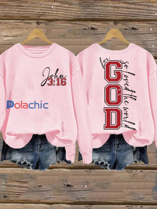 La Saint-Valentin des femmes pour Dieu a tant aimé le monde John 3:16Sweatshirt Rose / S