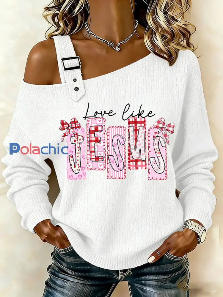 Les femmes de la Saint-Valentin aiment comme Jésus Tops Blanc / S