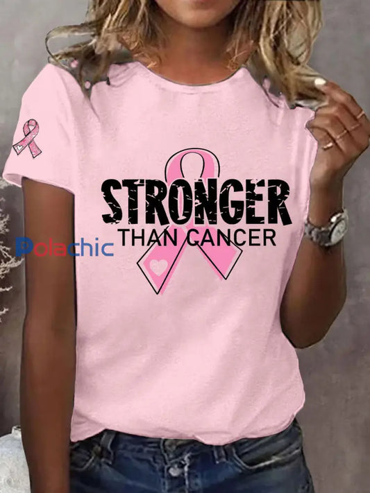 Sensibilisation au cancer du sein des femmes Plus fort que le cancer T-shirt imprimé rose / S