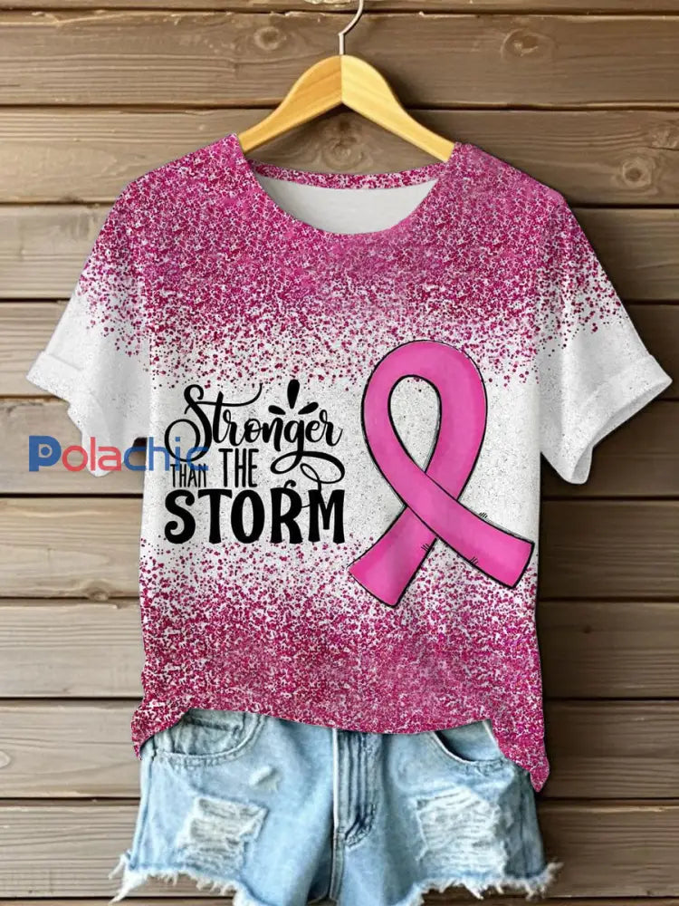 Sensibilisation au cancer du sein des femmes ruban rose plus fort que la tempête Imprimer T-shirt à manches courtes
