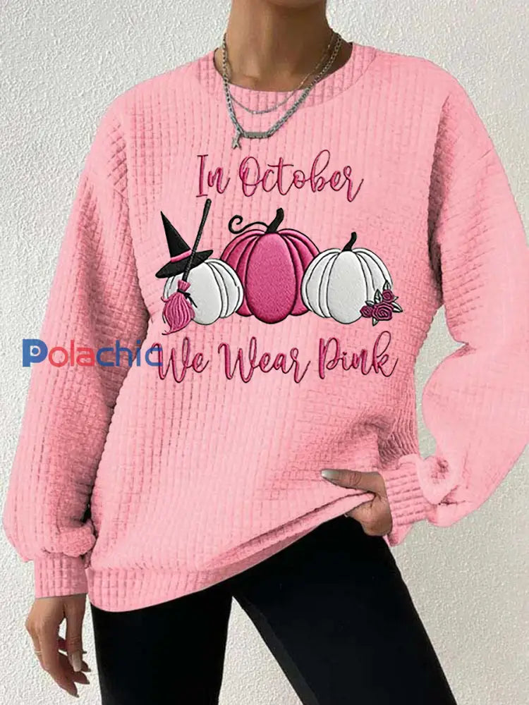 Sensibilisation au cancer du sein pour femmes en octobre Nous portons un sweat-shirt décontracté imprimé gaufré rose