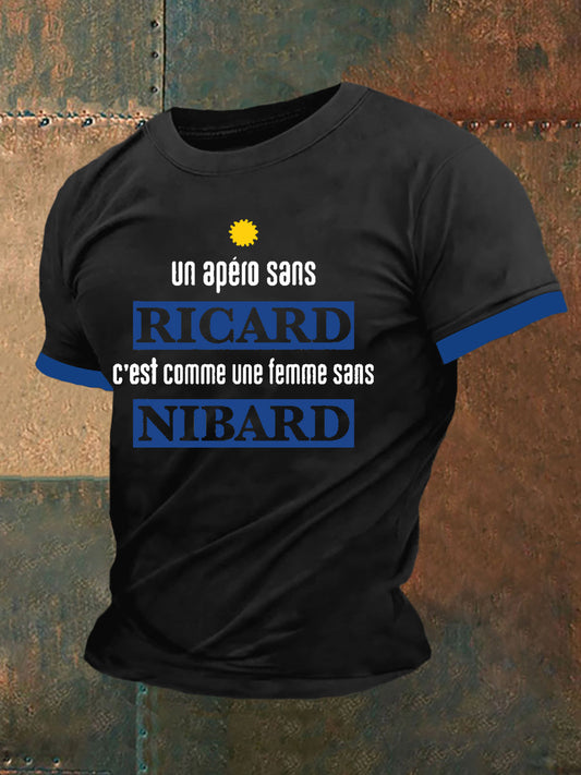 T-shirt à manches courtes Un Apero Sans Ricard C'est Comme Une Femme Sans Nibard pour homme