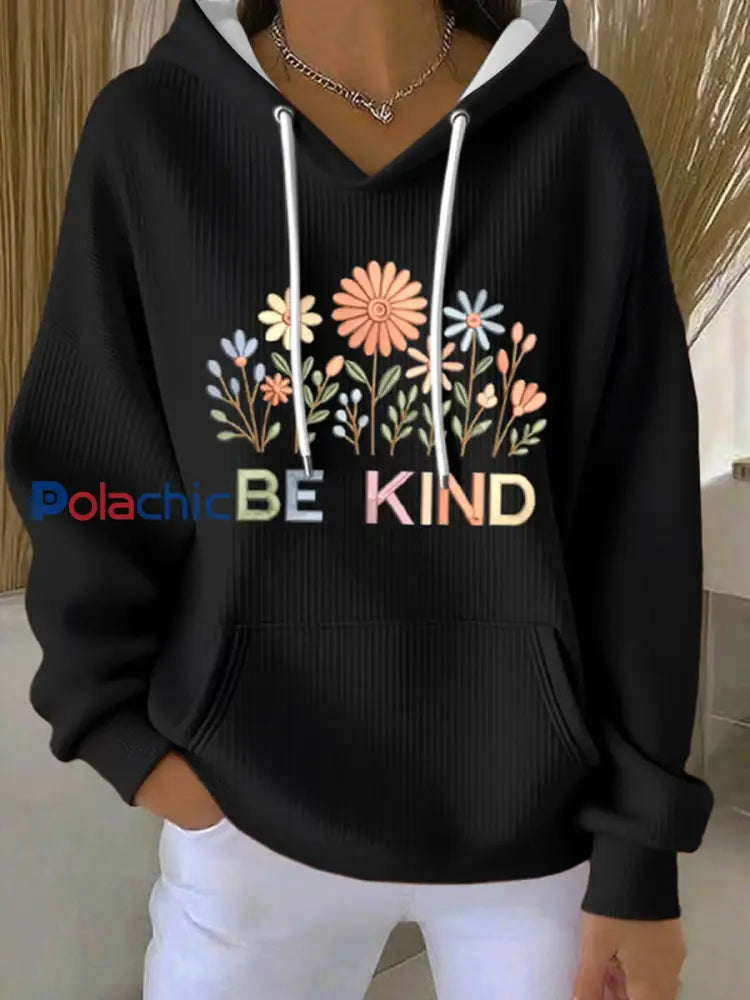 Sweat à Capuche Décontracté Be Kind Print Femme noir / S