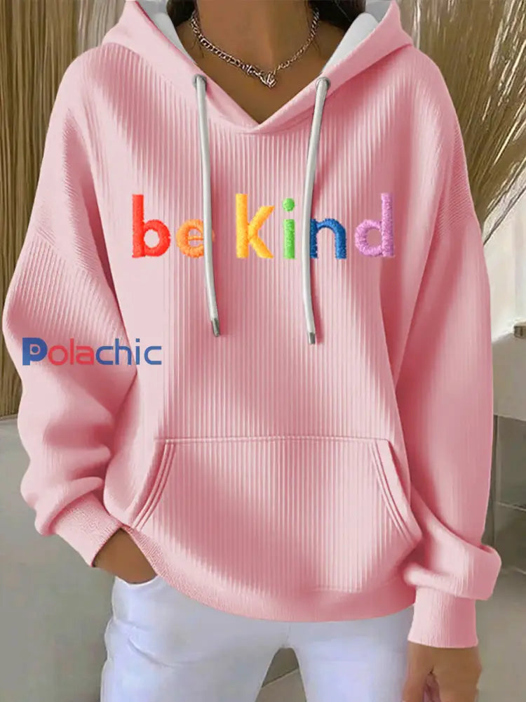Sweat à Capuche Décontracté Be Kind Print Femme rose / S