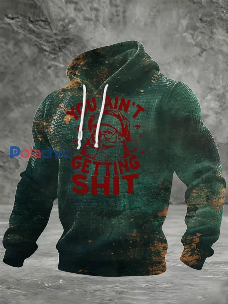 Sweat à capuche vert ’You Ain’t Getting Shit’ avec imprimé Père Noël Multicolore / S