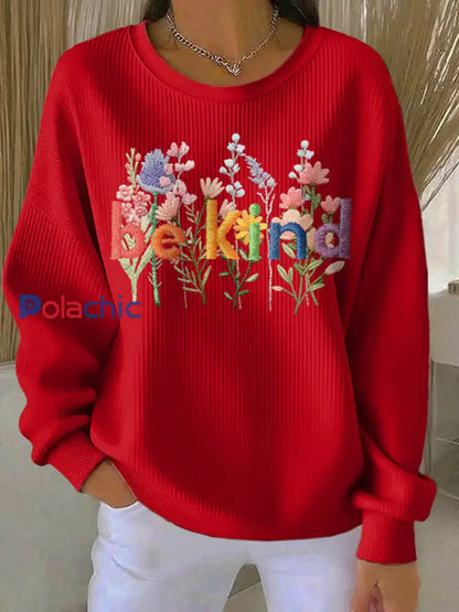 Sweat-shirt décontracté Be Kind Print pour femmes Rouge / S