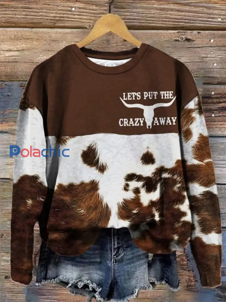 Sweat-shirt décontracté Let’s Put The Crazy Away pour femme comme image / S