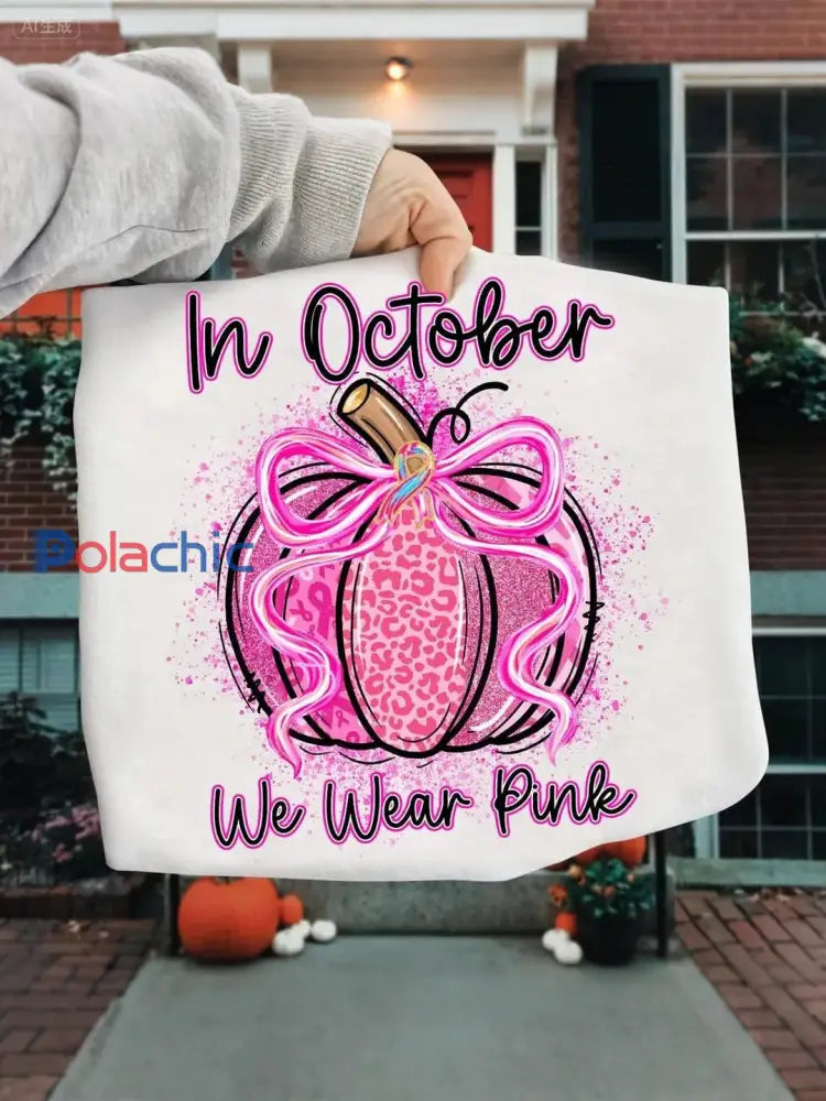 Sweatshirt Femme En Octobre Nous Portons Rose Sensibilisation au Cancer du Sein Blanc / S