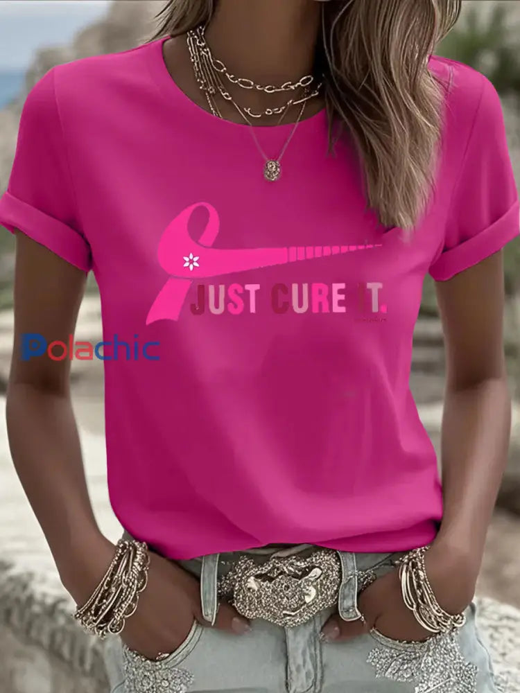 T-shirt à imprimé Just Cure It de sensibilisation au cancer du sein pour femmes Rose Rouge / S