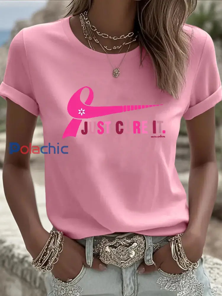 T-shirt à imprimé Just Cure It de sensibilisation au cancer du sein pour femmes Rose / S