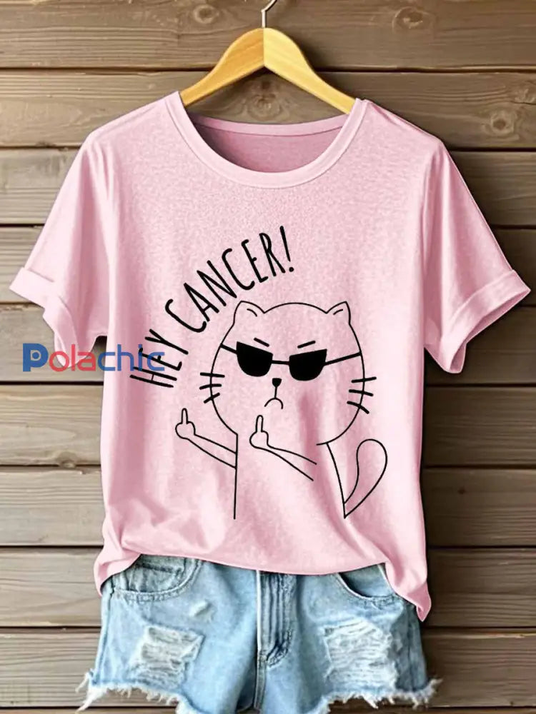 T-shirt Hey Cancer Print pour femmes Rose / S