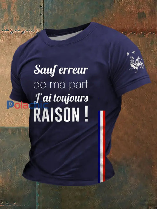 T-shirt homme Sauf erreur de ma part j’ai toujours raison Bleu Marine / S