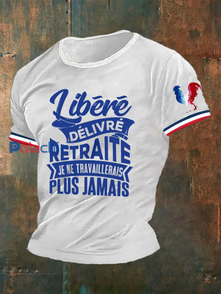 T-shirt Libéré Délivré Retraité Homme Blanc / S