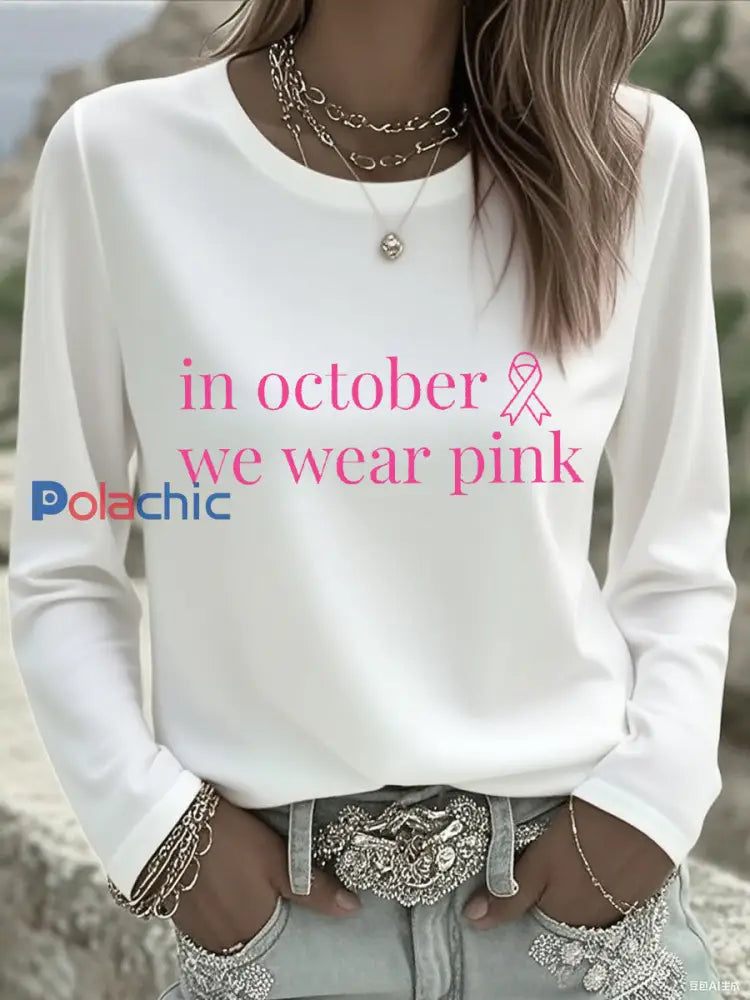 T-shirt rose à manches longues pour femme In october We Wear Breast Cancer Awareness Blanc / S