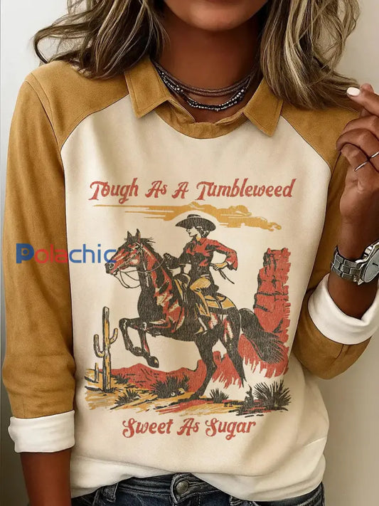 Vintage dur comme un Tumbleweed doux comme le sucre Cowgirl et cheval Imprimer Casual Sweatshirt Jaune clair / S
